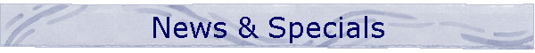 News & Specials